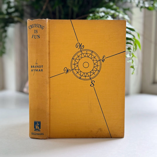 Cruising Is Fun: The Handy Book For Yachtsmen, 1941 Hardcover Boating Book