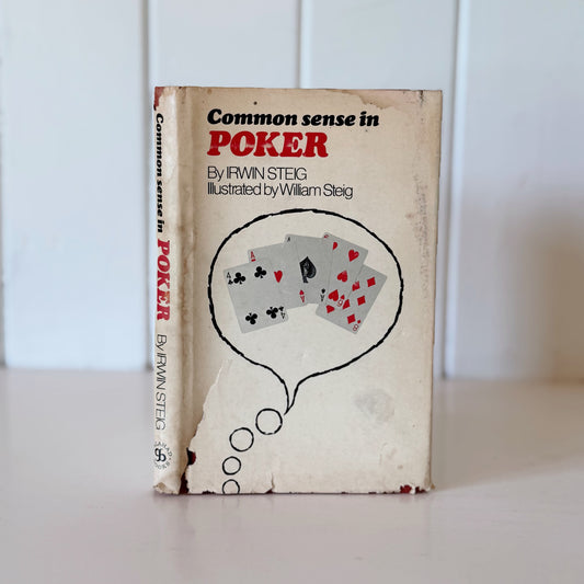 Common Sense in Poker, Irwin Steig, Illustrated Vintage Poker Guide 1963