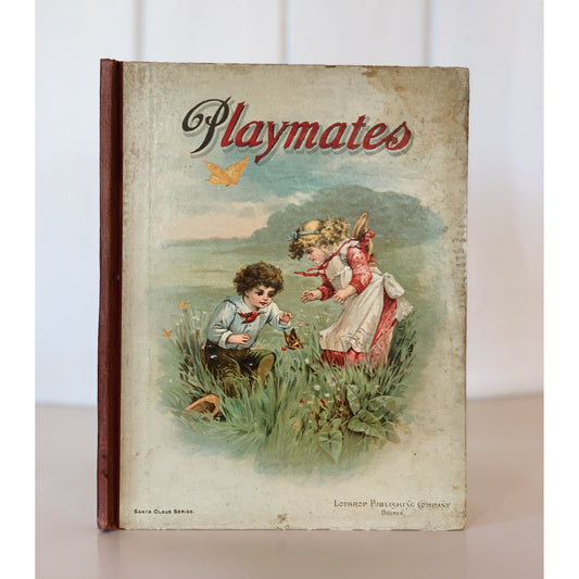 Playmates: Merry Little People, 1897 Children's Picture Book, Santa Claus Series