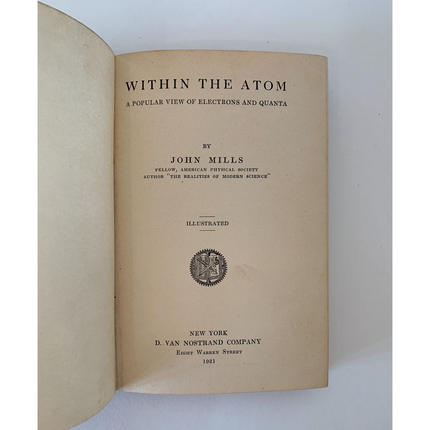 Within the Atom: A Popular View of Electrons and Quanta, 1921, Antique Illustrated Physics Book