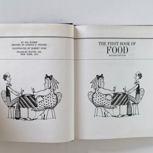 The First Book of Food, Ida Scheib, 1974, Hardcover