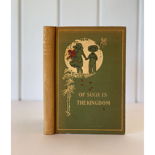 Of Such is the Kingdom, Clara Vawter, 1899, Illustrated Children's Poetry