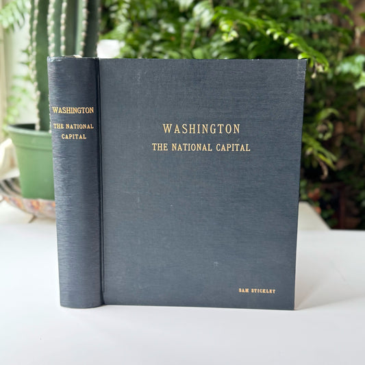 Washington: The National Capital, 1932 Presentation Copy, Rare