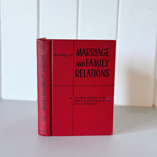 Readings on Marriage and Family Relations, 1953 Hardcover School Book