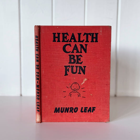 Health Can Be Fun, 1943 Munro Leaf Picture Book on Healthy Food, Exercise, Posture, Sleep, Etc