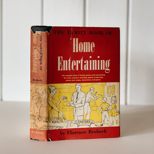 The Family Book of Home Entertaining, 1960 Parties, Hosting, and Entertaining Guide