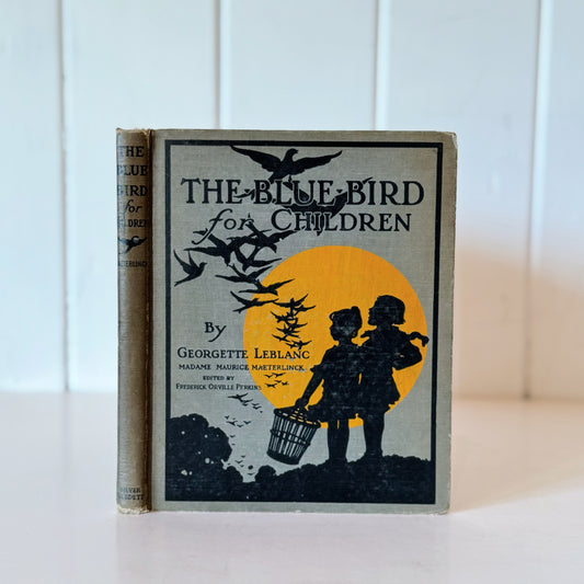 The Blue Bird For Children, 1914 School Edition Hardcover
