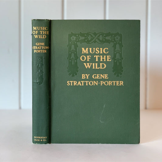 Music of the Wild, Gene Stratton Porter, 1911