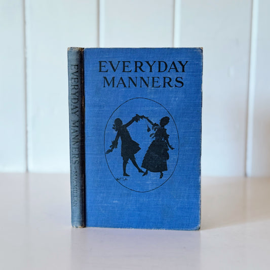 Everyday Manners for Boys and Girls, 1922 School Book