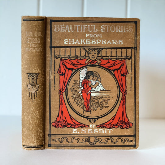Beautiful Stories From Shakespeare, E. Nesbit, Antique Illustrated Book, 1907