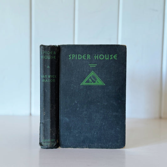 Spider House, Van Wyck Mason, 1932, Hardcover Mystery League First Edition