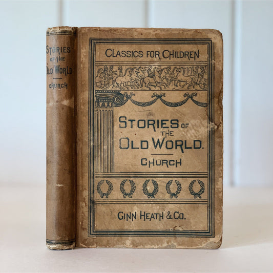 Stories of the Old World - Classics for Children - Antique School Book