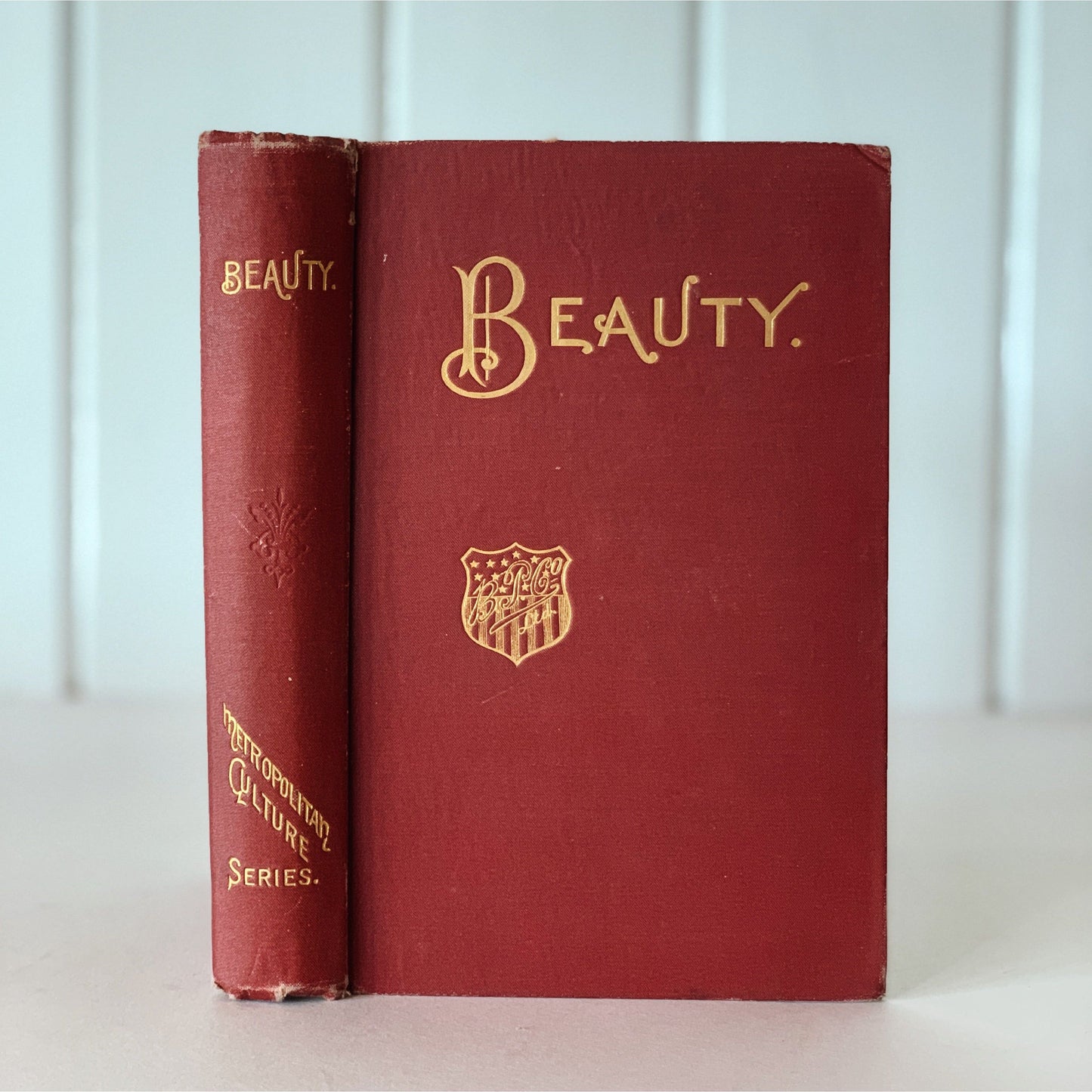 Beauty: It's Attainment and Preservation, Metropolitan  Culture Series- 1890