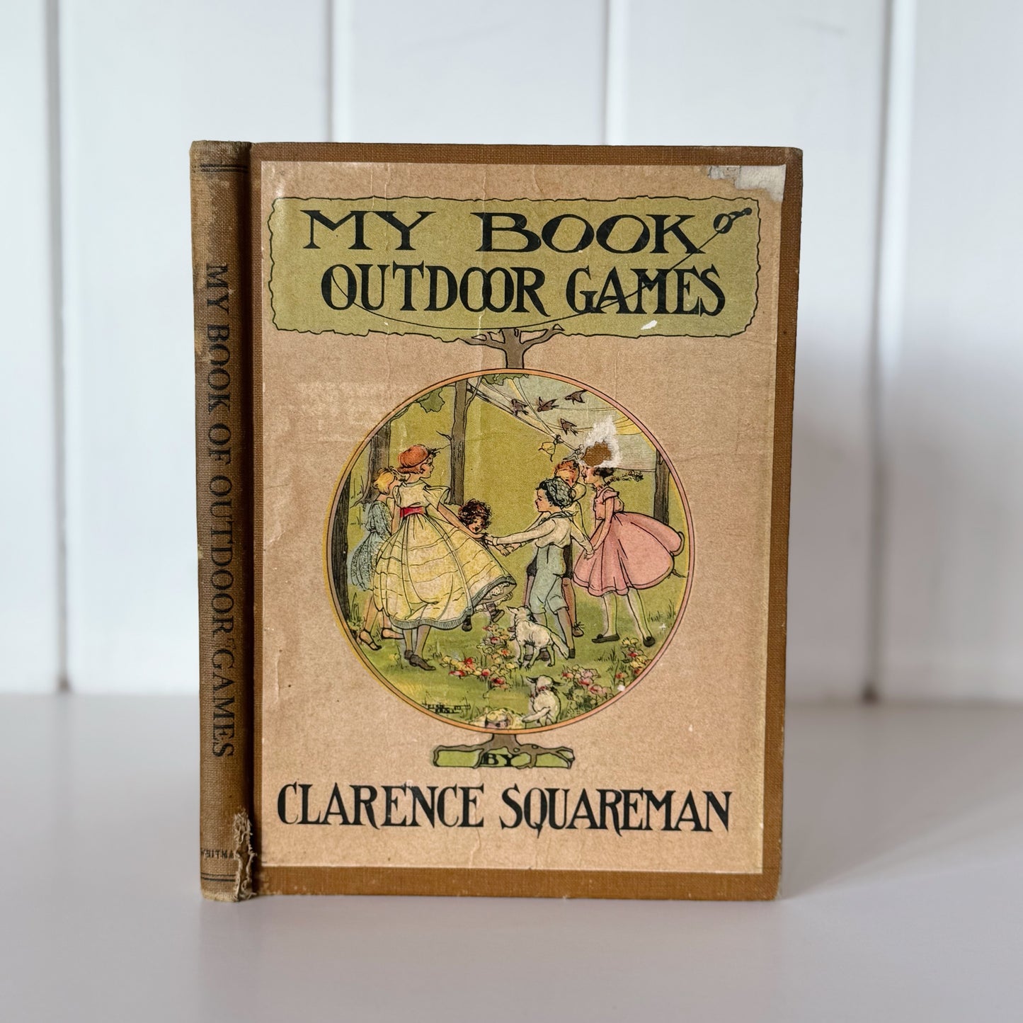 My Book of Outdoor Games, 1916 Hardcover Illustrated Children's Book by Clarence Squareman