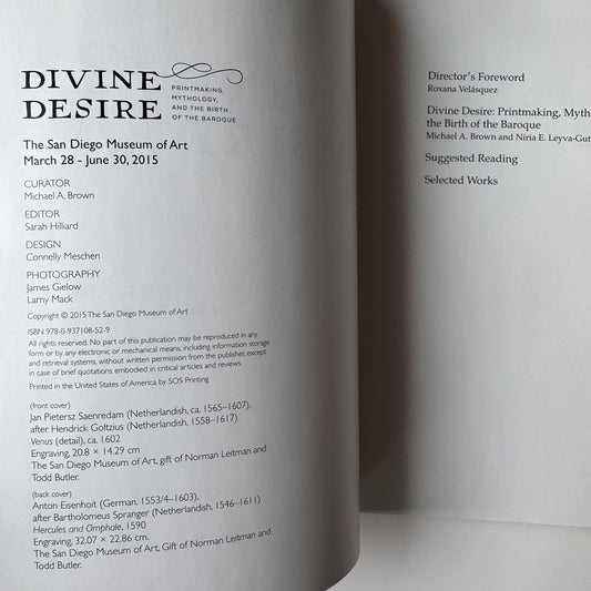 Divine Desire: Printmaking, Mythology, and the Birth of the Baroque, 2015 San Diego Museum