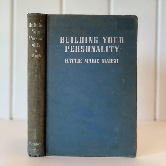 Building Your Personality, Hattie Marie Marsh, 1940, School Book