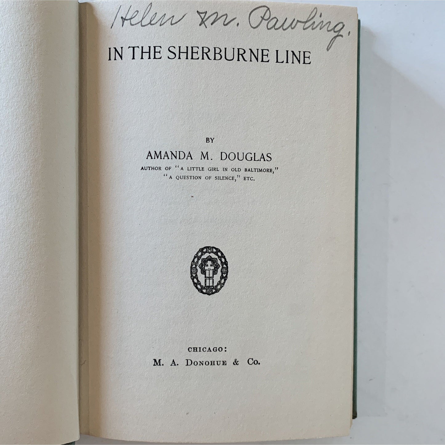 In the Sherburne Line, Amanda M. Douglas, 1907, First Edition, Rare