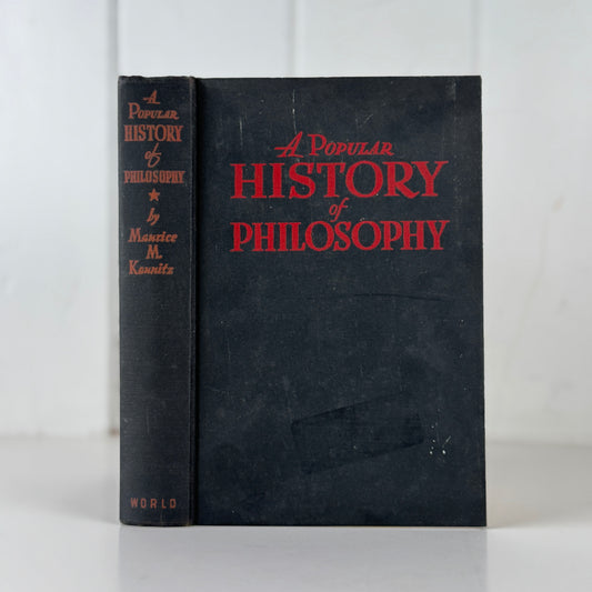 A Popular History of Philosophy — Maurice Kaunitz, 1941 Vintage Philosophy Hardcover