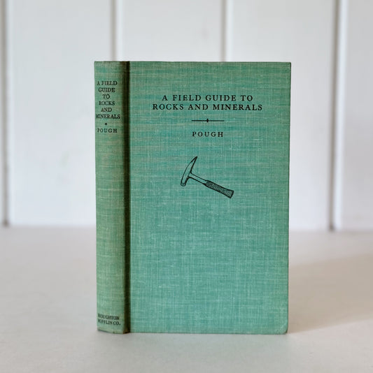 A Field Guide to Rocks and Minerals, 1957, Roger Tory Peterson, Hardcover