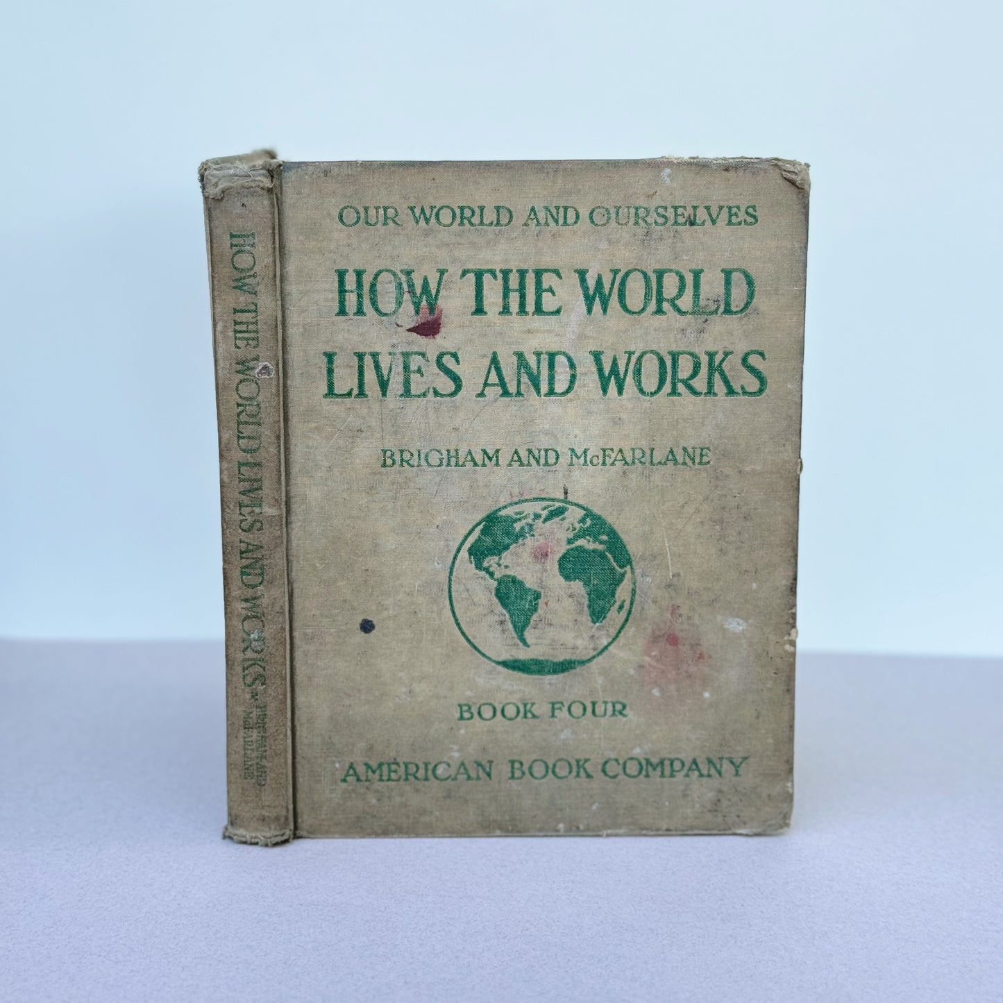 How the World Lives and Works, Book Four, 1935 Geography School Book