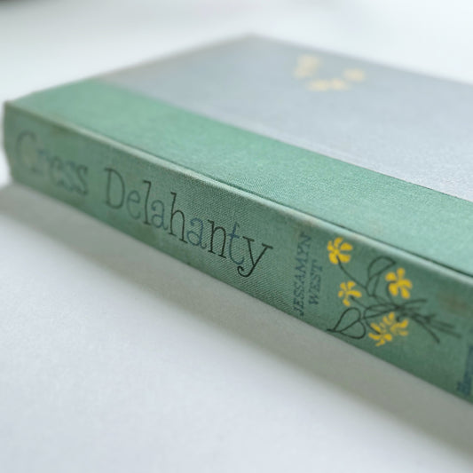Cress Delahanty, Jessamyn West, 1953 Hardcover