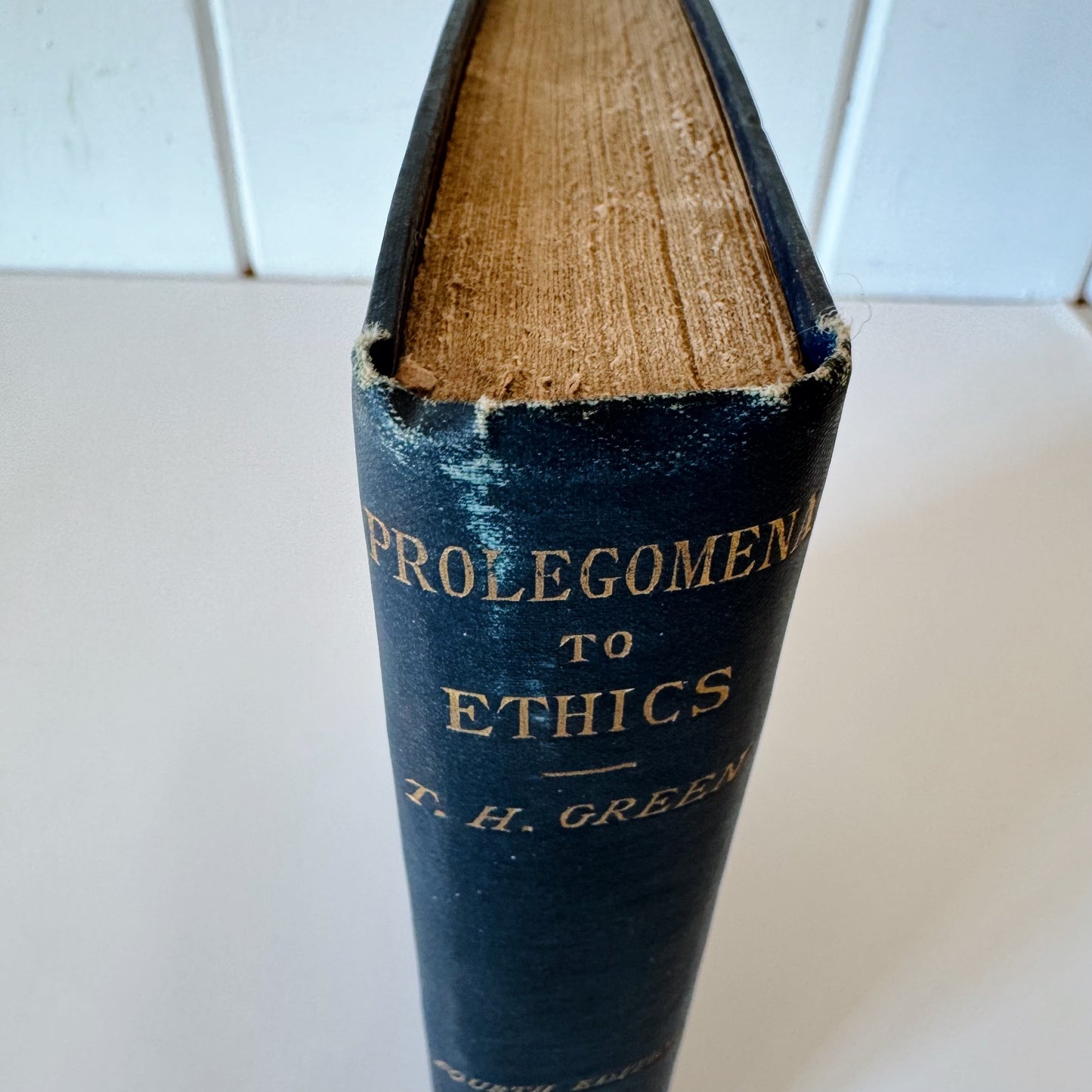 Prolegomena To Ethics, Thomas Hill Green, 4th Edition, 1899