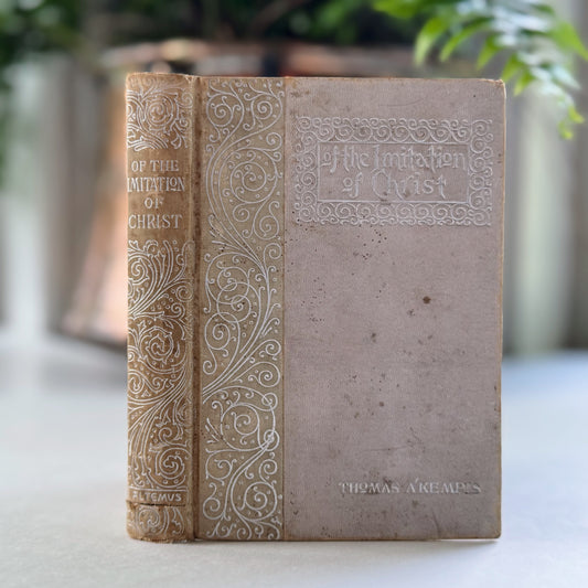 Of the Imitation of Christ, Thomas A. Kempis, 1893 Ornate Henry Altemus Hardcover