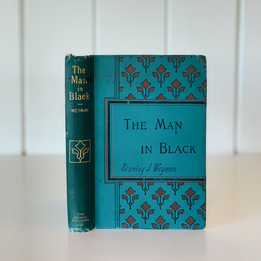 The Man in Black, Stanley J. Weyman, Antique 1894 First Edition