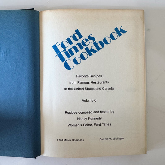 Ford Times Cookbook: A Traveler's Guide to Good Eating at Home and on the Road, 1974