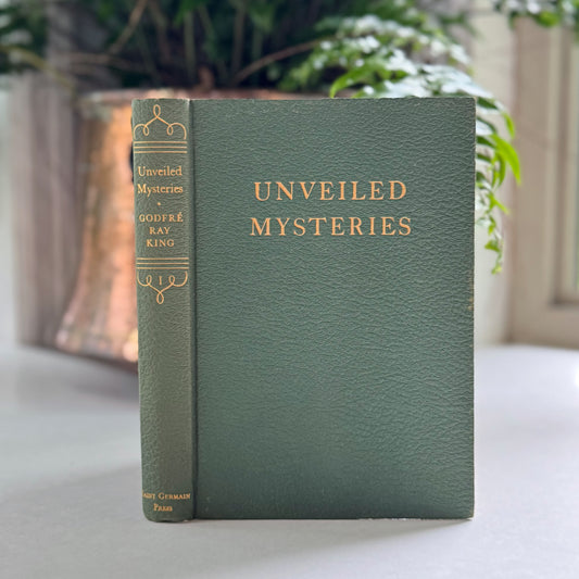 Unveiled Mysteries, 1934 Hardcover Metaphysics Book