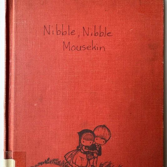 Nibble Nibble Mousekin: A Tale of Hansel and Gretel, Joan Walsh Anglund, 1962 Hardcover