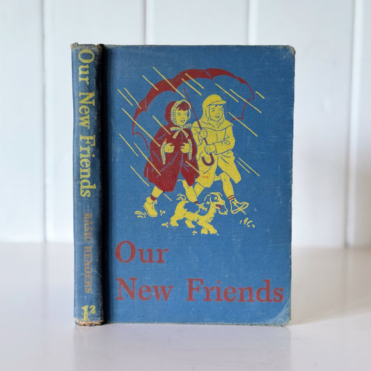 Our New Friends, Dick and Jane School Book, 1946-47 Edition