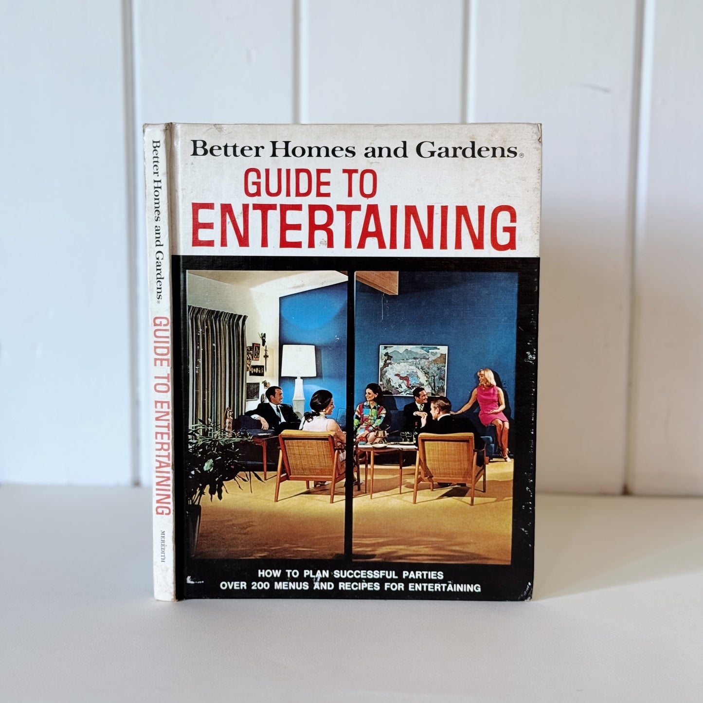 Better Homes and Gardens Guide to Entertaining, 1973 Hardcover