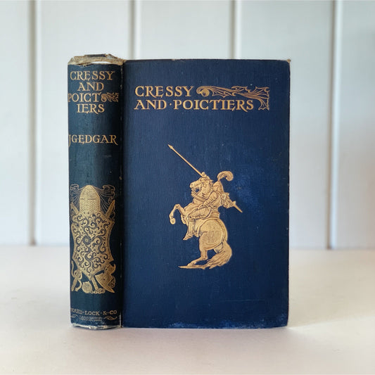 Cressy and Poictiers or The Story of the Black Prince's Page, Antique Hardcover