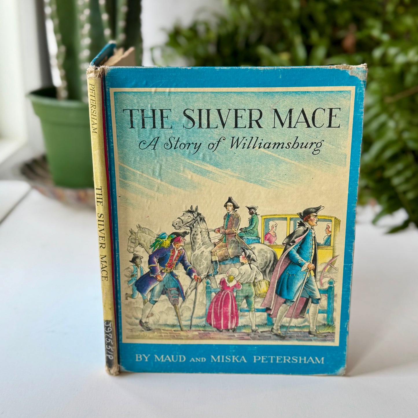 The Silver Mace: A Story of Williamsburg, 1961 Petersham Hardcover