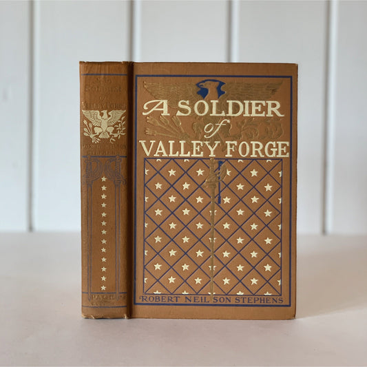 A Soldier of Valley Forge - A Romance of the American Revolution, 1911