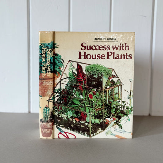 Reader's Digest Success With House Plants, Illustrated Botanical Book, 1979