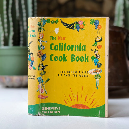 The New California Cook Book: For Casual Living All Over the World, 1955 Hardcover