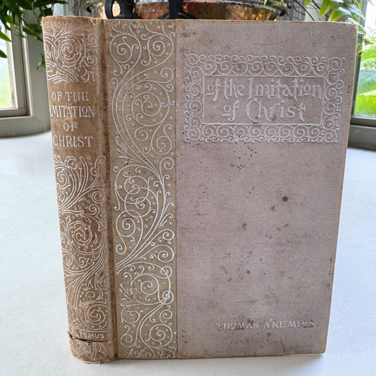 Of the Imitation of Christ, Thomas A. Kempis, 1893 Ornate Henry Altemus Hardcover