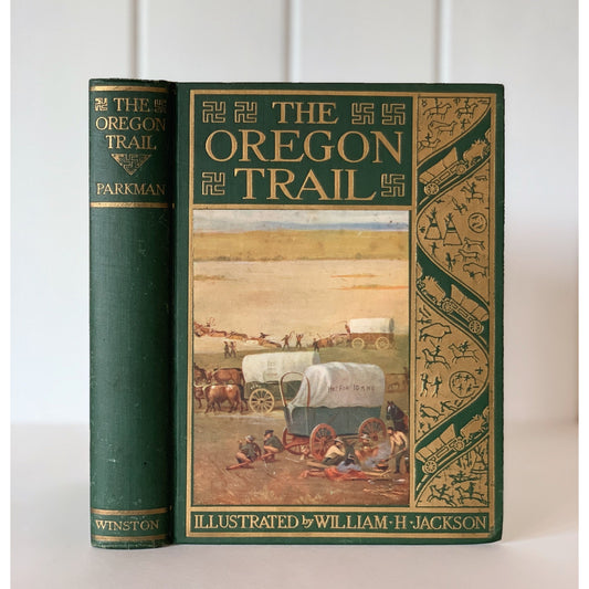 The Oregon Trail, Francis Parkman, 1932, Illustrated Hardcover