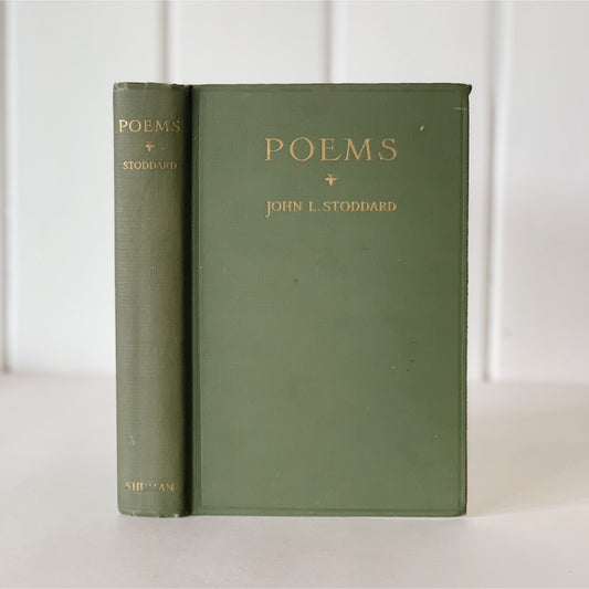 Poems of John L. Stoddard, 1923 Green Hardcover