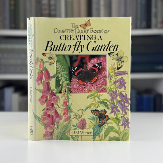 The Country Diary Book of Creating a Butterfly Garden, 1988