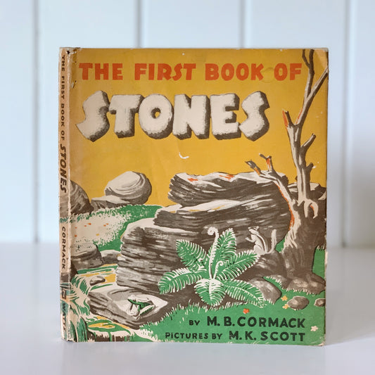 The First Book of Stones, M.B. Cormack, 1950 Hardcover with DJ