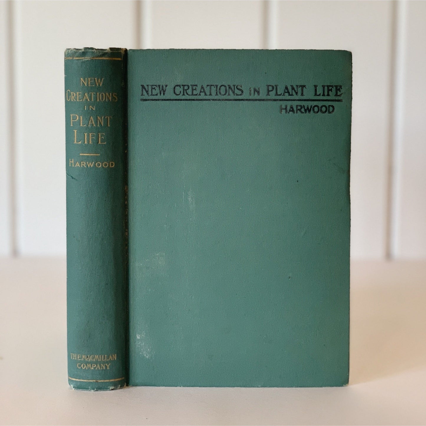 New Creations in Plant Life: An Authoritative Account of the Life and Work of Luther Burbank, 1906