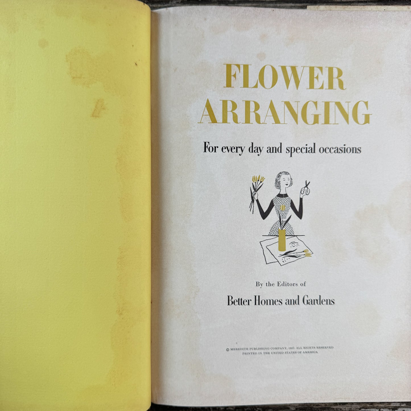 Better Homes and Gardens Flower Arranging, Dust Jacket, 1957
