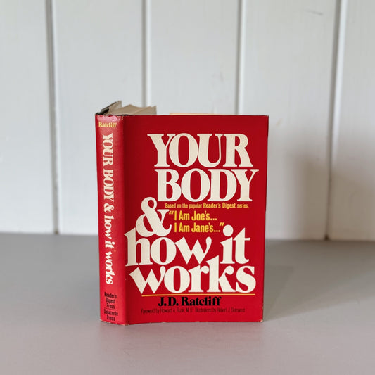 Your Body & How It Works, Vintage 1975 Reader's Digest Illustrated Hardcover