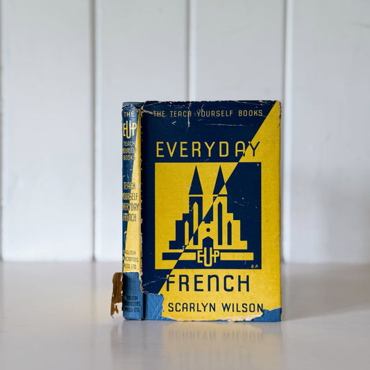 Everyday French, The Teach Yourself Books, 1947 Hardcover