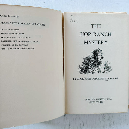 The Hop Ranch Mystery, Margaret Pitcairn Strachan, 1965 Juvenile Mystery, Rare