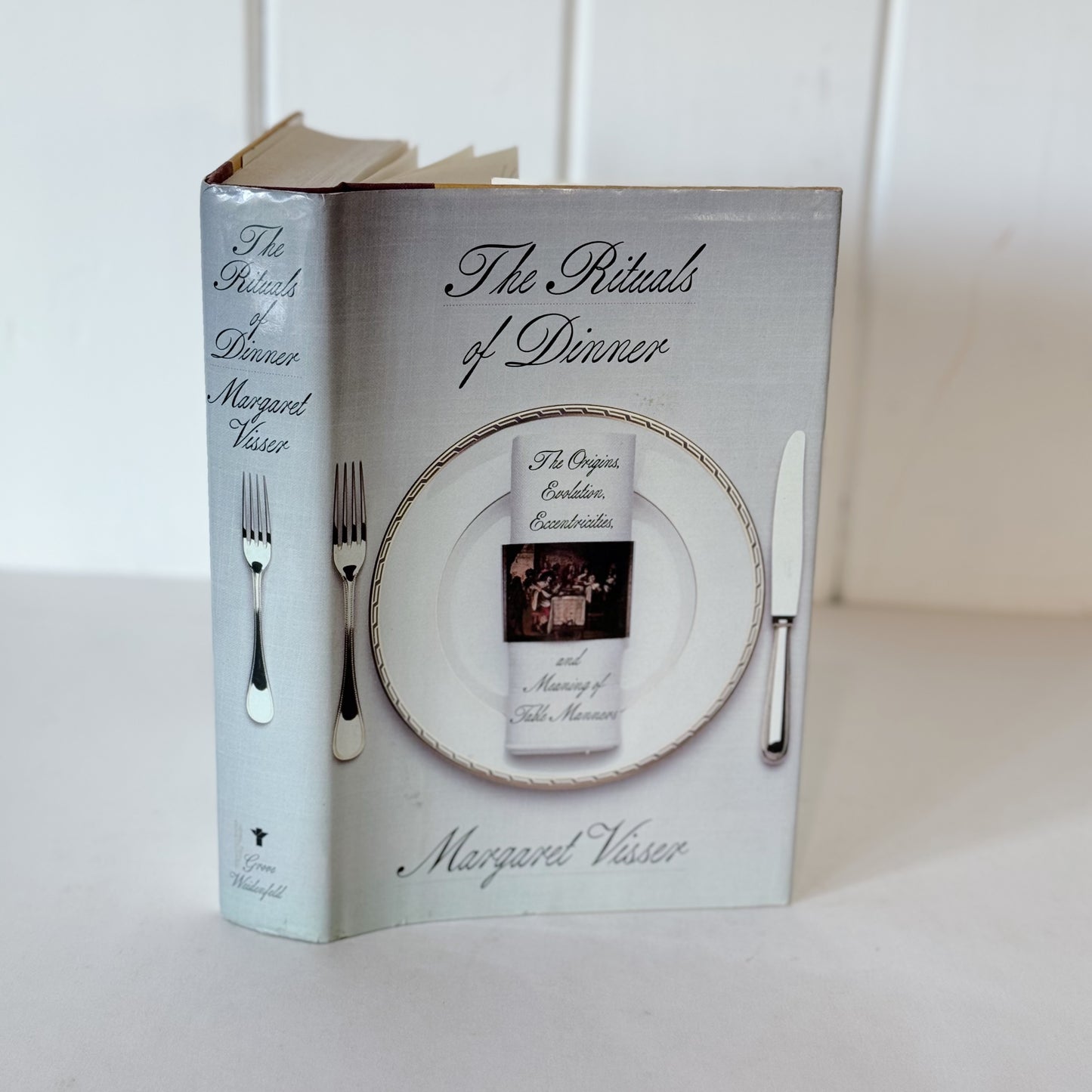 The Rituals of Dinner: The Origins, Evolution, Eccentricities, and Meaning of Table Manners, 1991 First Ed