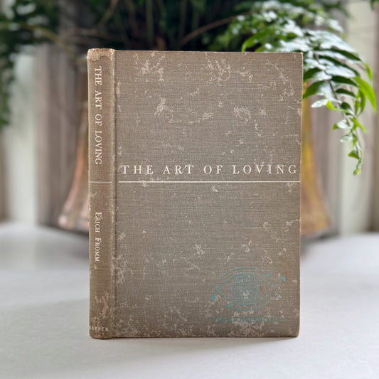 The Art of Loving, Erich Fromm, World Perspectives Ed. 1956 Hardcover